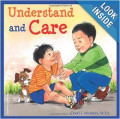 Understand and Care (Learning to Get Along, Book 3)