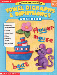 Vowel Digraphs & Diphthongs Grade K-2: Workbook