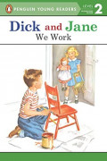 Dick and Jane We Work