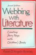 Webbing With Literature : creating story maps with children's books