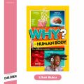 Why? The Human Body