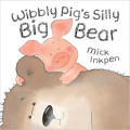 Wibbly Pig's Silly Big Bear