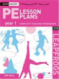 PE Lesson Plans Year 1: Photocopiable Gymnastic Activities, Dance and Games Teaching Programmes