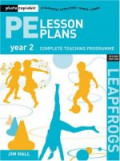 PE Lesson Plans Year 2: Photocopiable Gymnastic Activities, Dance and Games Teaching Programmes