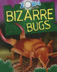 Bizarre bugs