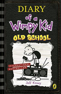 Image of Diary of a Wimpy Kid: Old School (Diary of a Wimpy Kid #10)