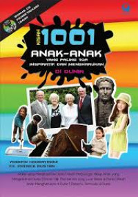 Image of Kisah 1001 Anak-Anak Yang Paling Top, Inspiratif, dan Mengharukan di Dunia