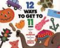 Twelve (12) Ways To Get To Eleven (11)