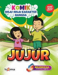 Nilai-Nilai Karakter Bangsa : Jujur