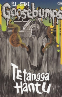 Image of Goosebumps: Tetangga Hantu (Goosebumps #10)