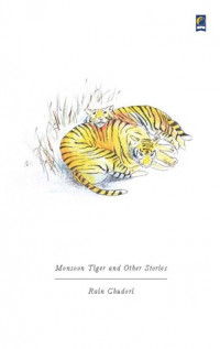 Monsoon Tiger and Other Stories