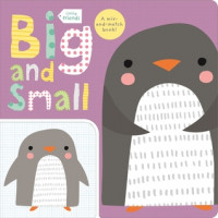 Big & Small (Little Friends): A Mix-and-match Book!