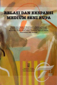 Relasi dan Ekspansi Medium Seni Rupa