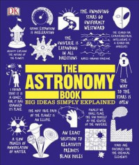Image of The Astronomy Book: Big Ideas Simply Explained