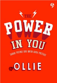 The Power In You : Sadari Potensi Diri Untuk Capai Prestasi
