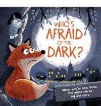 Image of Who's Afraid of the Dark?
