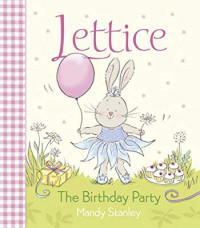 Image of Lettice: The Birthday Party
