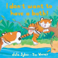 I Don't Want To Have A Bath