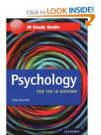 IB Study Guide : Psychology For The IB Diploma