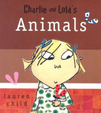 Charlie And Lola's Animals