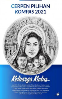 Image of Cerpen Pilihan Kompas 2021: Keluarga Kudus
