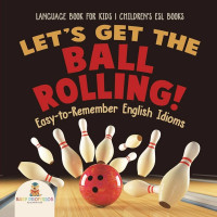 Let's get the ball rolling!