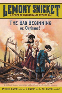 Image of The Bad Beginning Or, Orphans!