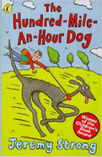 Image of The Hundred Mile An Hour Dog