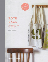 Tote bags : 20 creative projects
