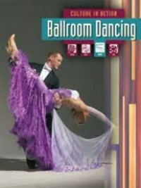 Image of Culture In Action : Ballroom Dancing