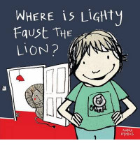 Where is Lighty Faust The Lion?