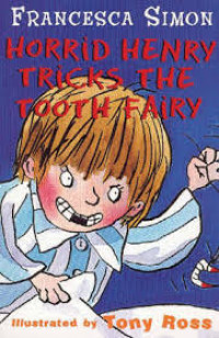 Image of Horrid Henry Tricks The Tooth Fairy