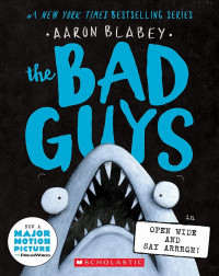 Image of The Bad Guys in Open Wide and Say Arrrgh!