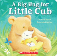 A Big Hug For Little Cub