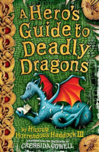 A Hero's guide to deadly dragons