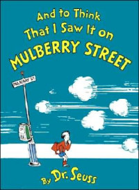 And to Think that I Saw it on Mulberry Street