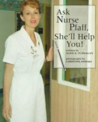 Ask nurse pfaff, she'll help you!