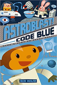 Image of Astroblast! Code Blue