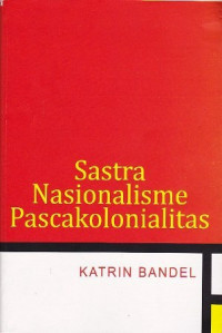 Sastra Nasionalisme Pacakolonialitas