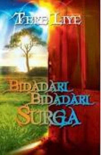 Bidadari-Bidadari Surga = Dia Adalah Kakakku