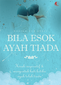 Bila Esok Ayah Tiada