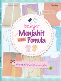 Image of Belajar Menjahit untuk Pemula : Step by Step Lengkap dan Jelas