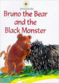 Image of Bruno the Bear and the Big Black Monster