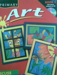 Primary : Art : Discuss : Create : Reflect : Assess