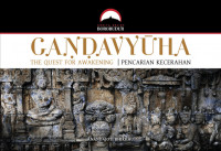 Image of GANDAVYUHA The Quest For Awakening | Pencarian Kecerahan
