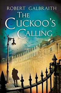 The Cuckoos's Calling : Dekut burung Kukuk (Terjemahan)
