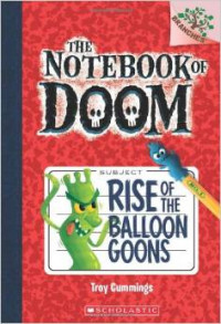 The Notebook of Doom #1: Rise of the Balloon Goons