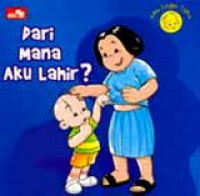 Dari Mana Aku Lahir