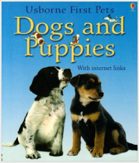 Dogs and Puppies With Internet Links (Usborne First Pets)