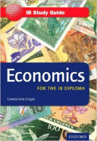 Economics For The IB Diploma ( IB Study Guide )